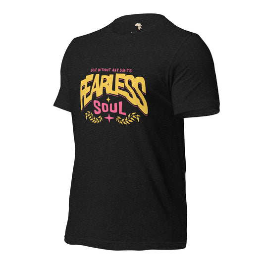 Fearless Soul Unisex t-shirt