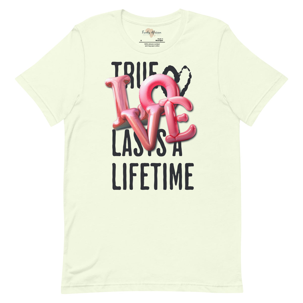 True love last unisex tee Funky African
