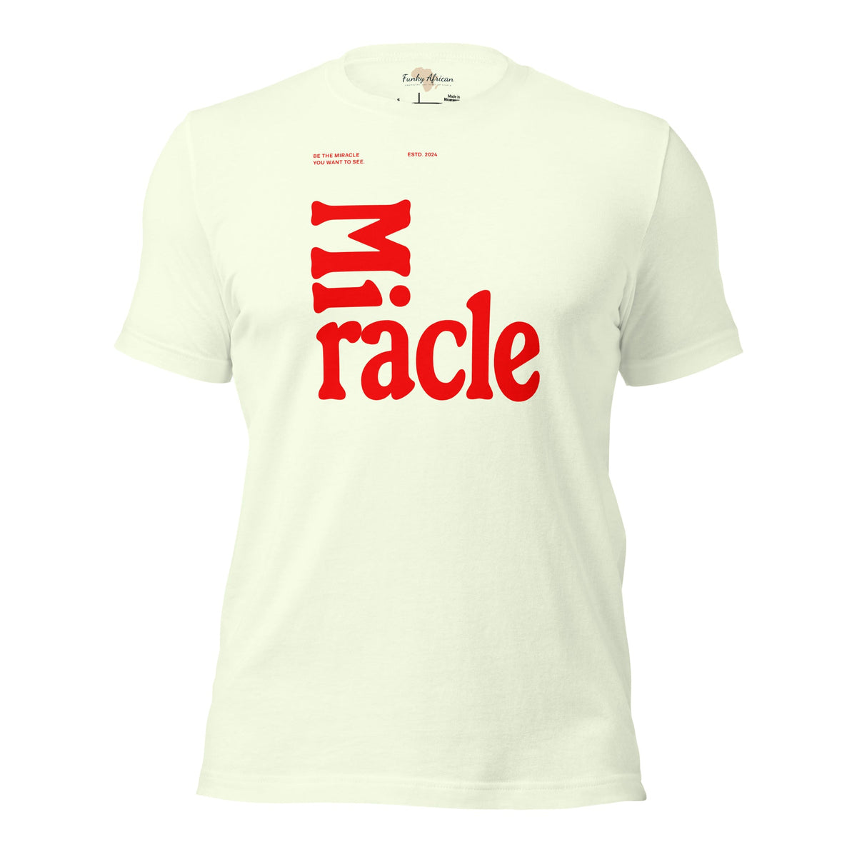 Miracle unisex tee Funky African