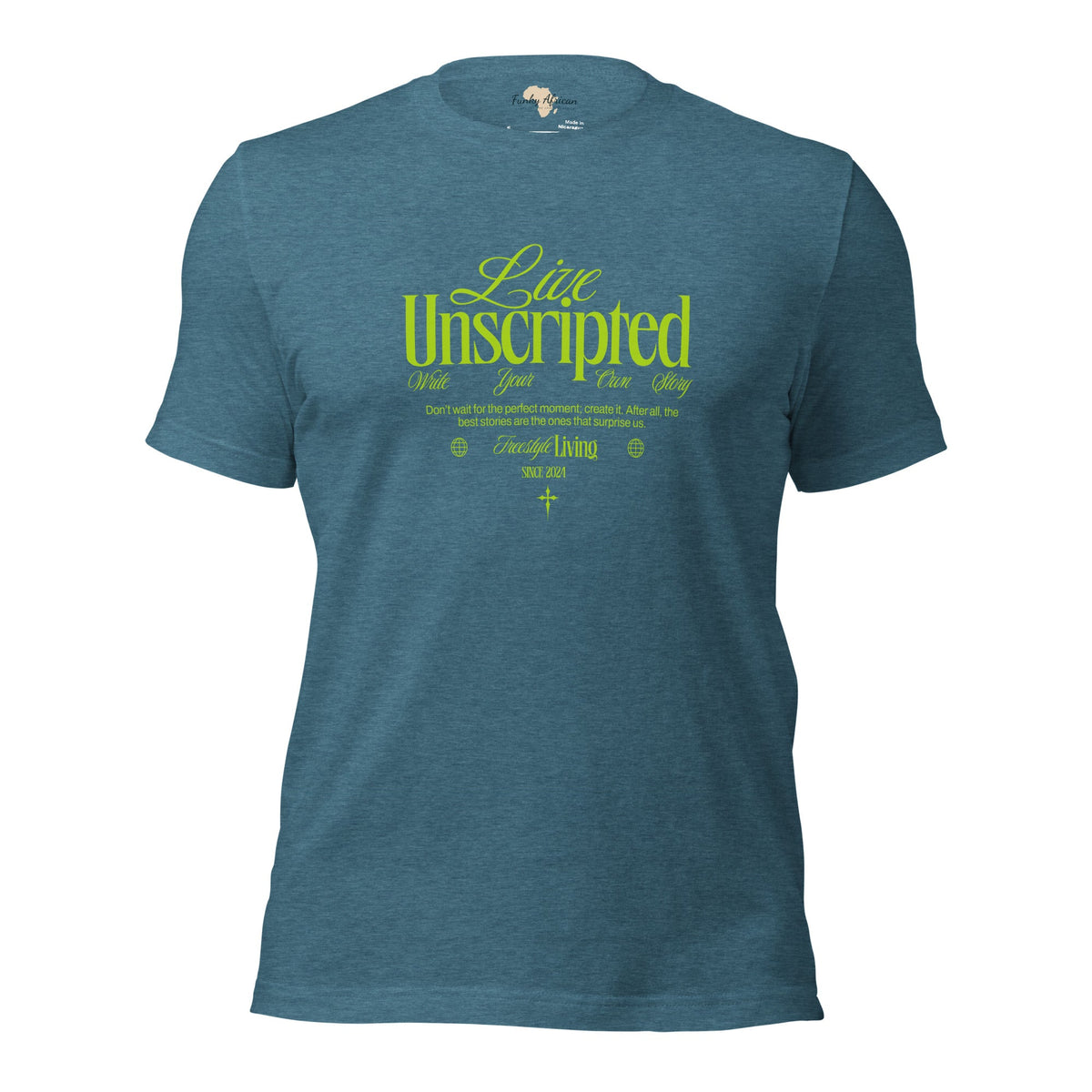 Live Unscripted Unisex t-shirt Funky African