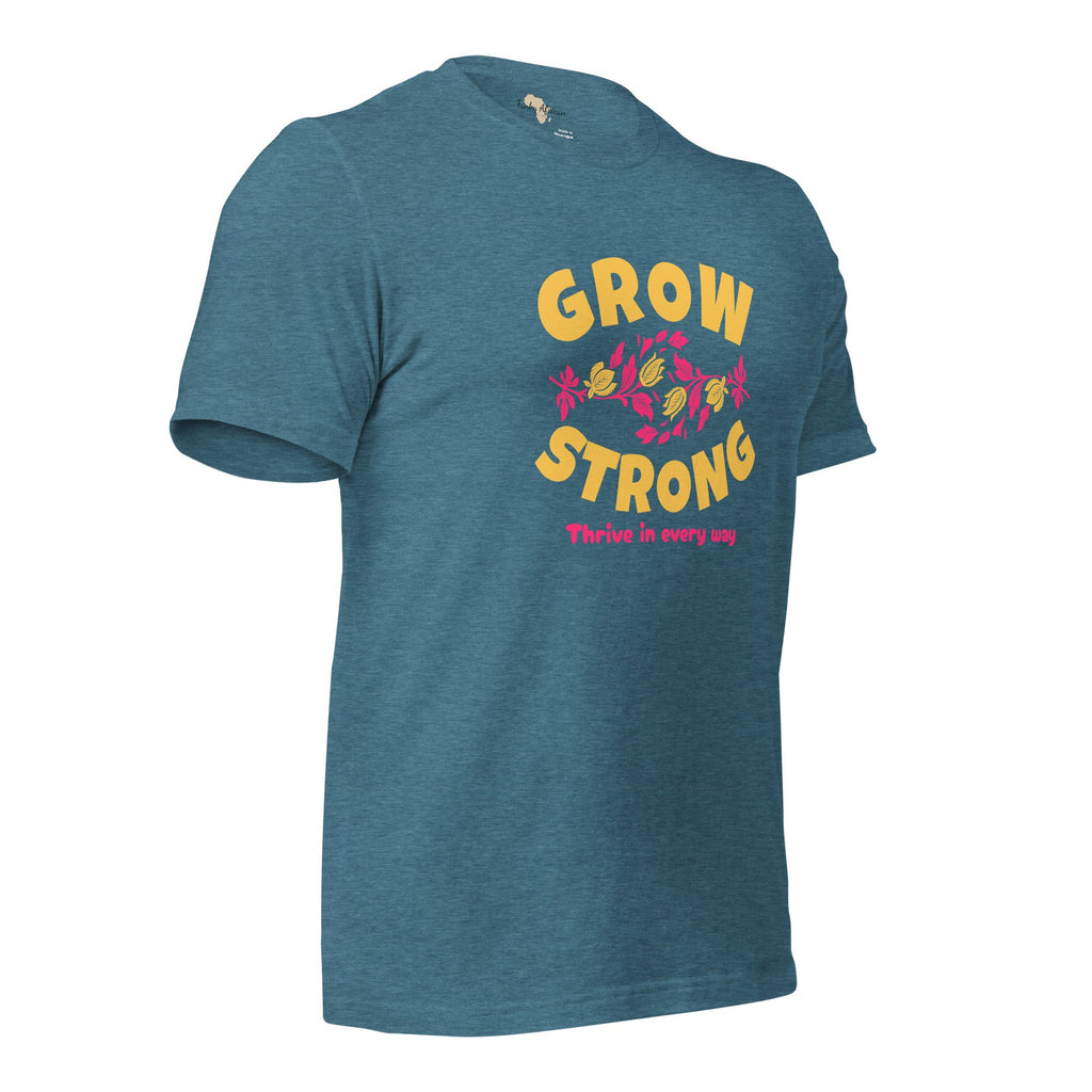 Grow Strong Unisex t-shirt Funky African