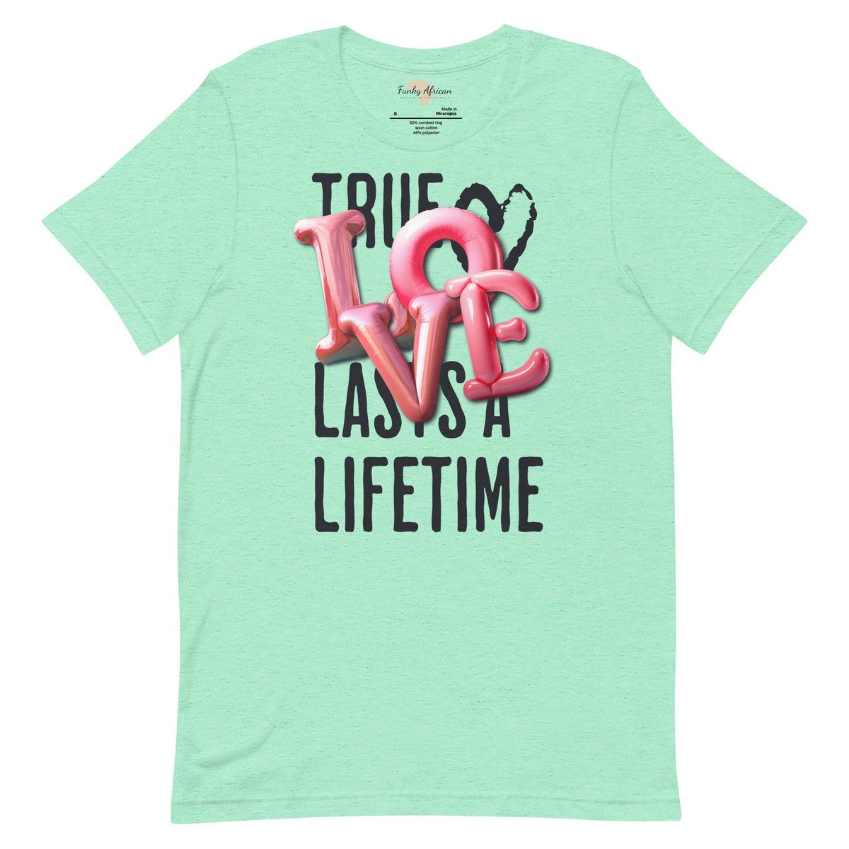 True love last unisex tee Funky African