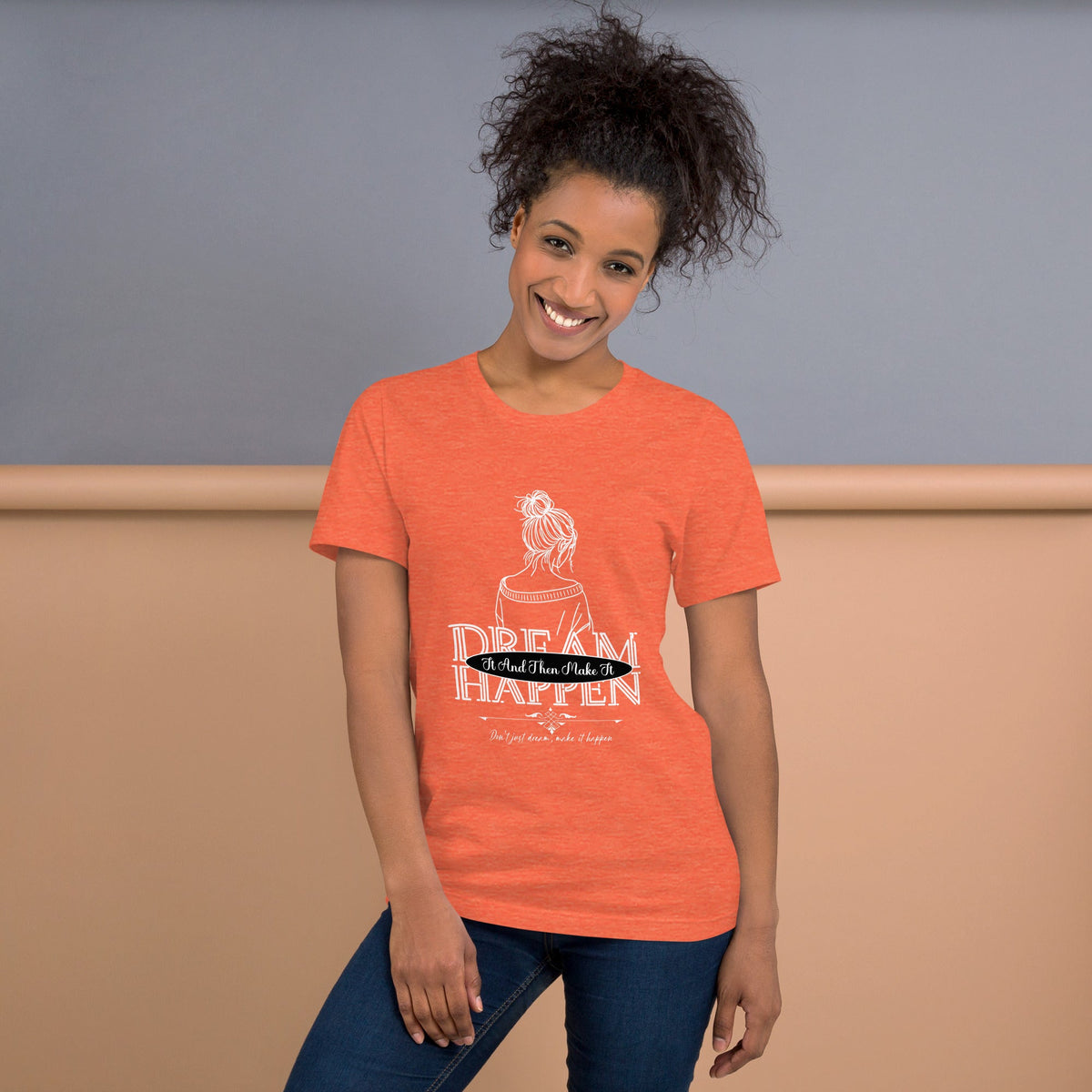 Dream happen unisex tee Funky African