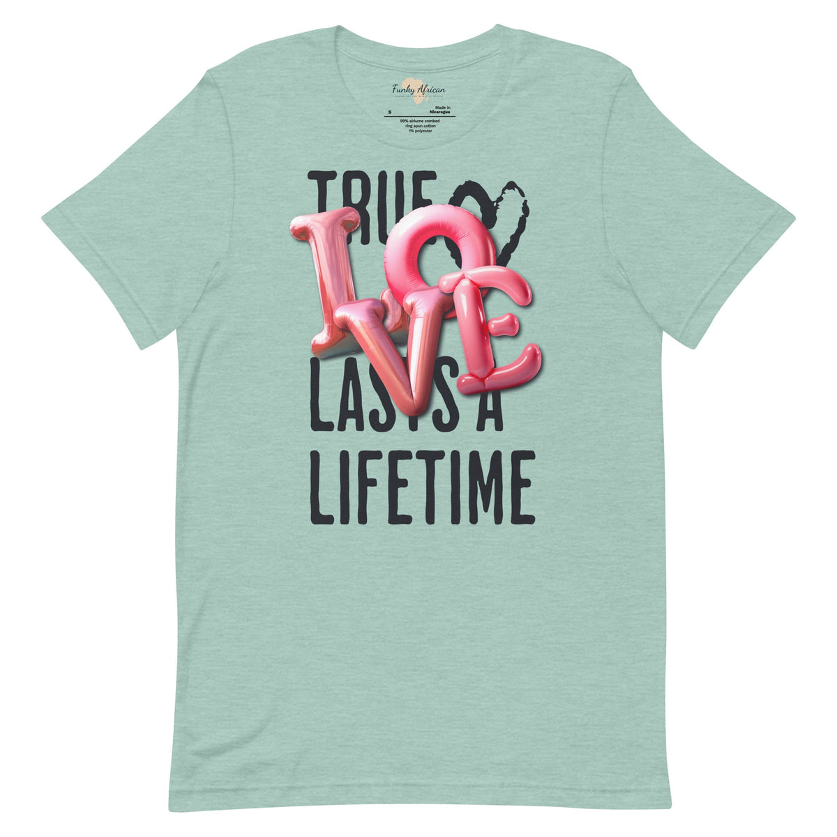 True love last unisex tee Funky African