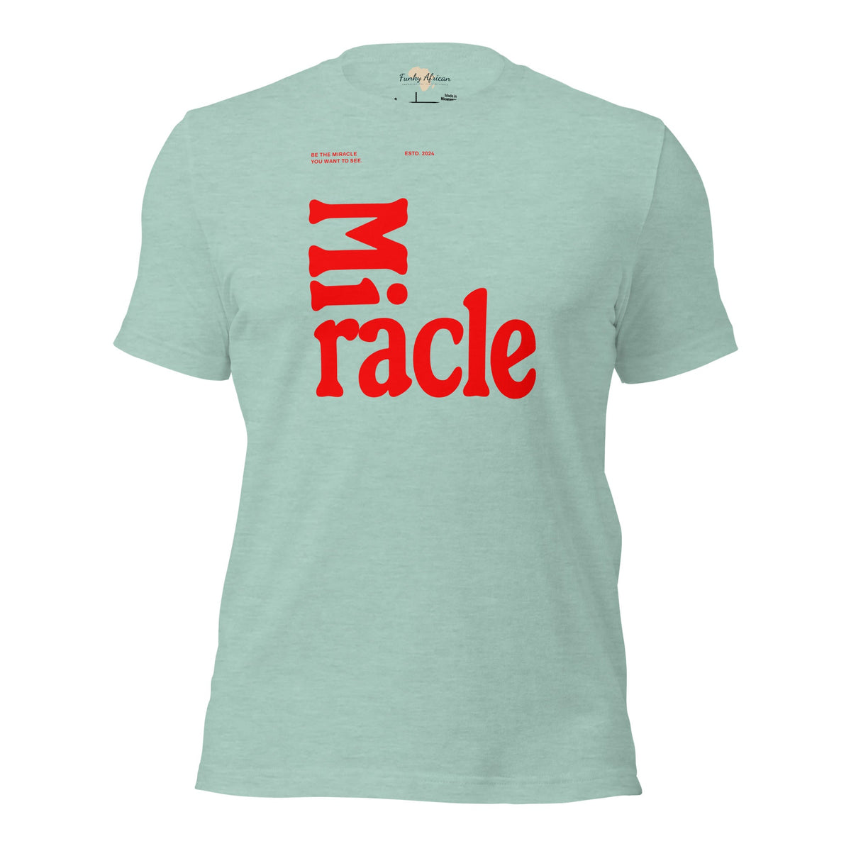 Miracle unisex tee Funky African
