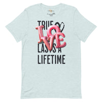 True love last unisex tee