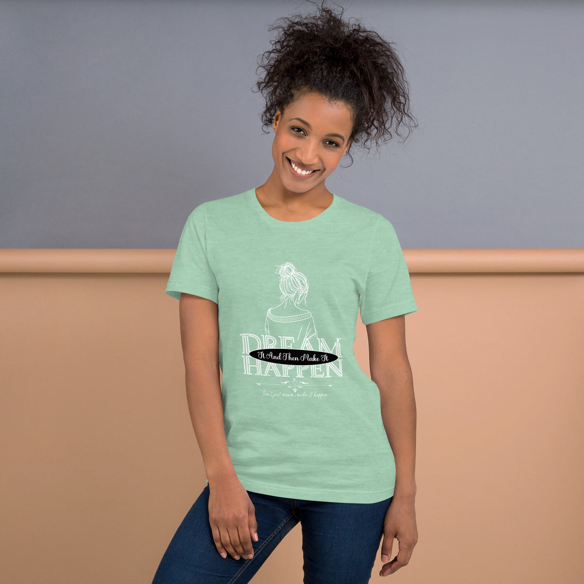 Dream happen unisex tee Funky African