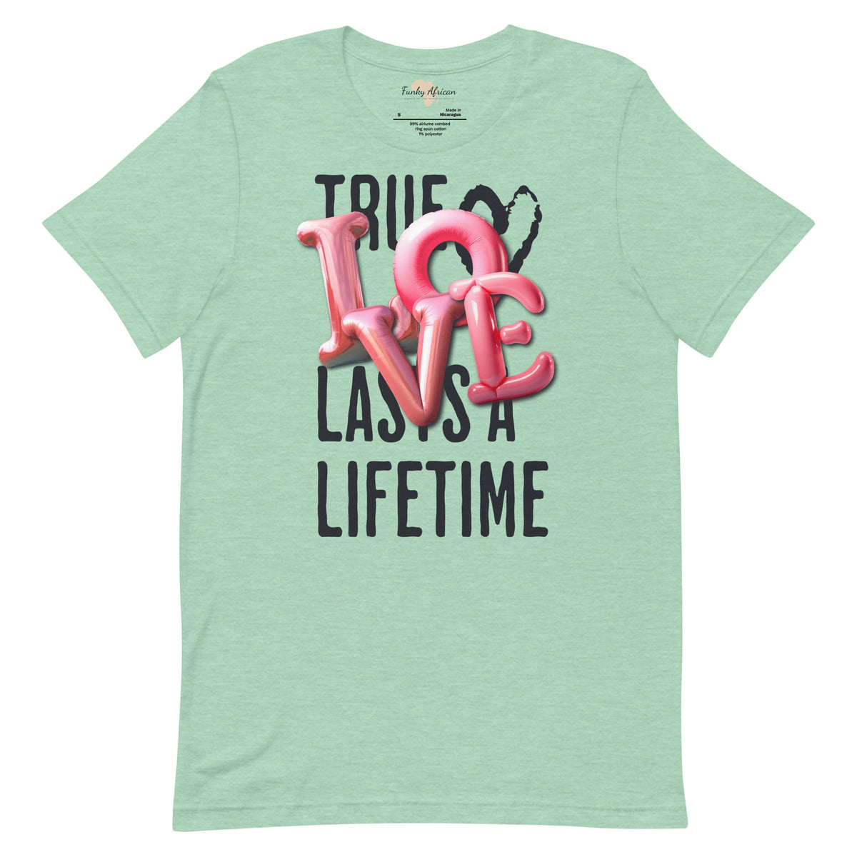 True love last unisex tee Funky African