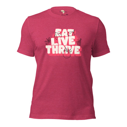 Eat live thrive unisex t-shirt
