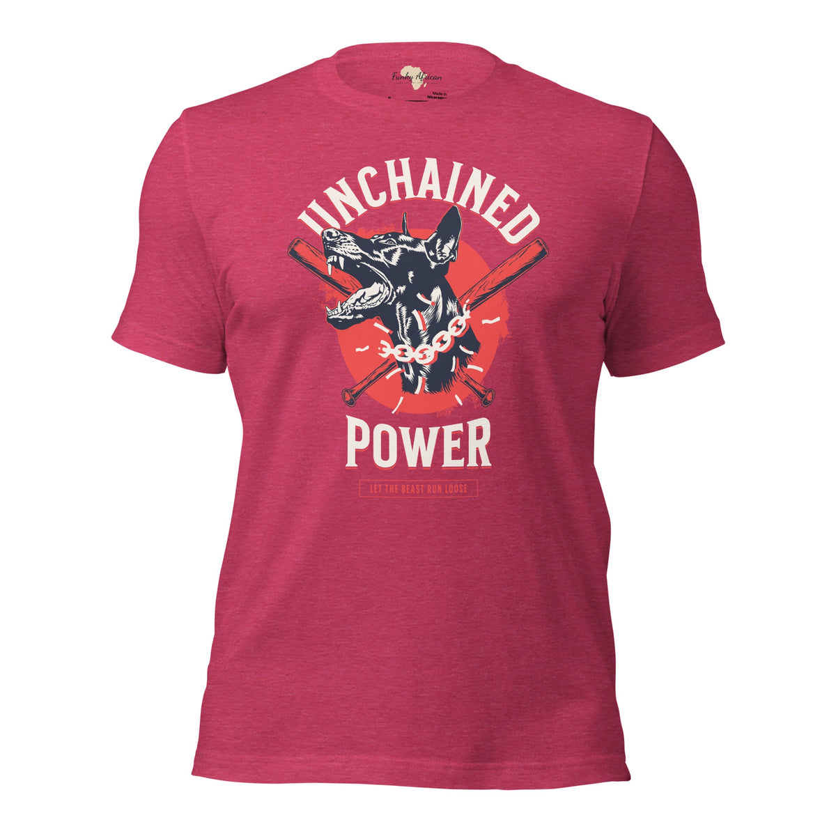 Unchained Power Unisex t-shirt Funky African