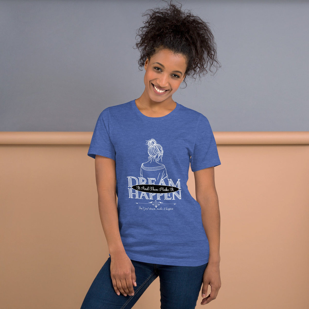 Dream happen unisex tee Funky African