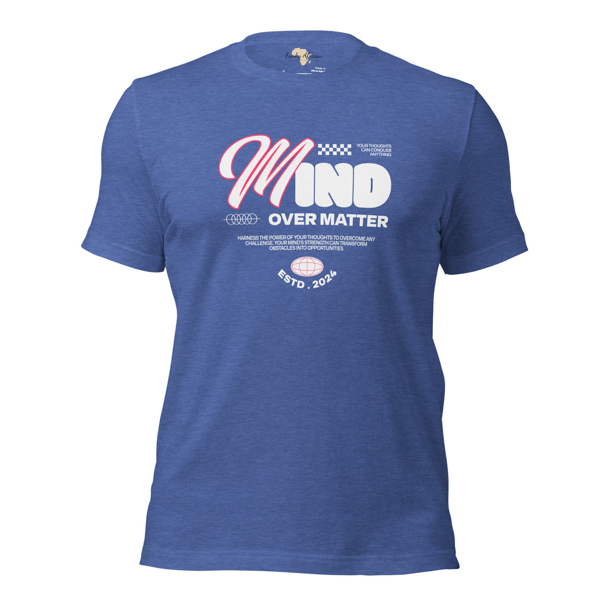 Mind Matters Unisex t-shirt Funky African