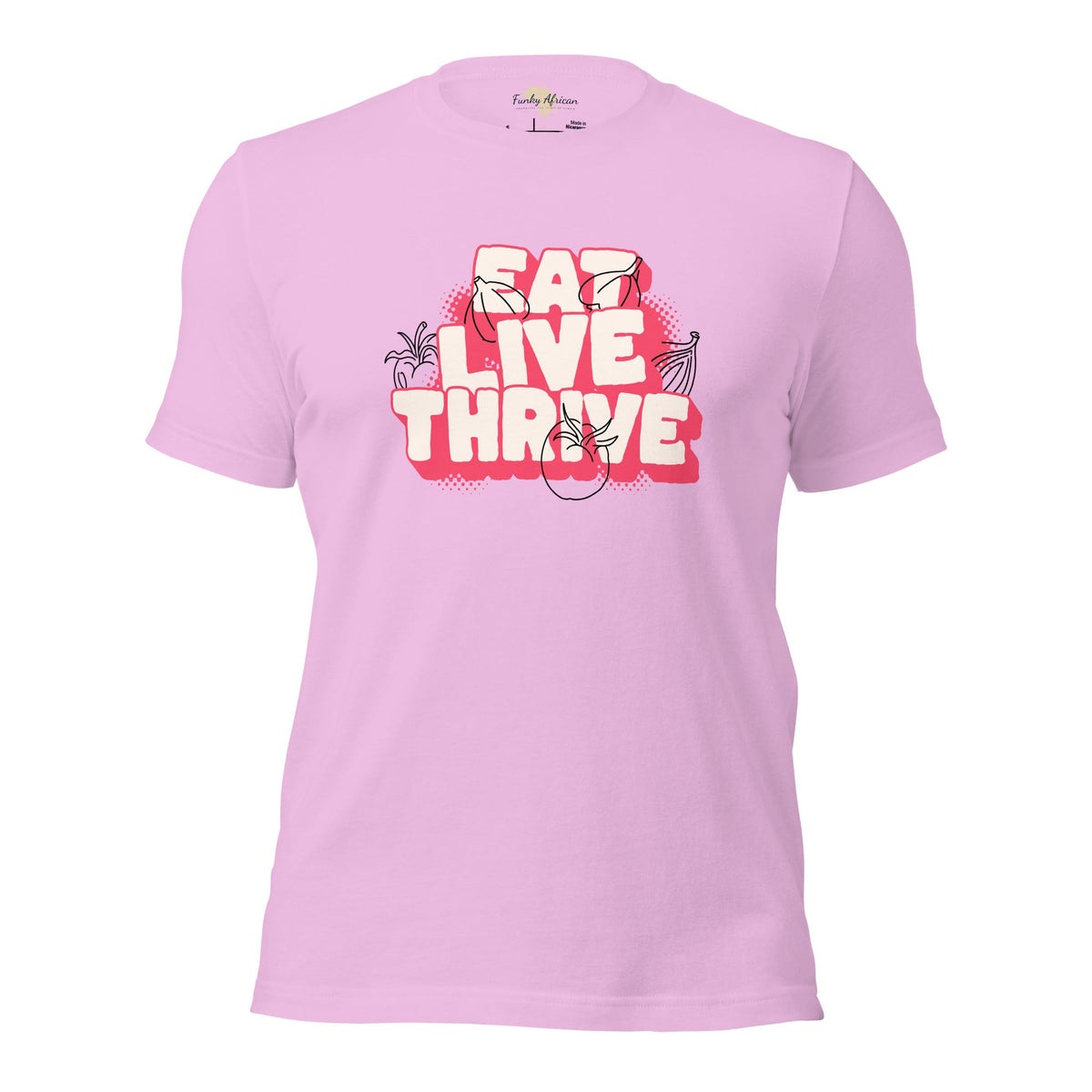Eat live thrive unisex t-shirt Funky African