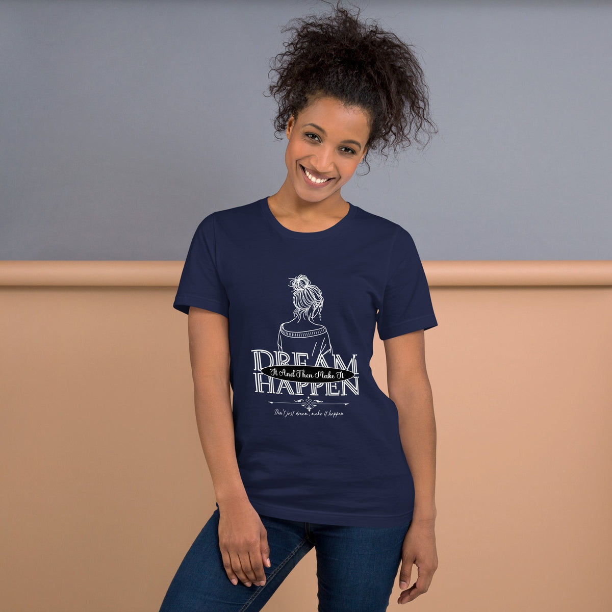 Dream happen unisex tee Funky African