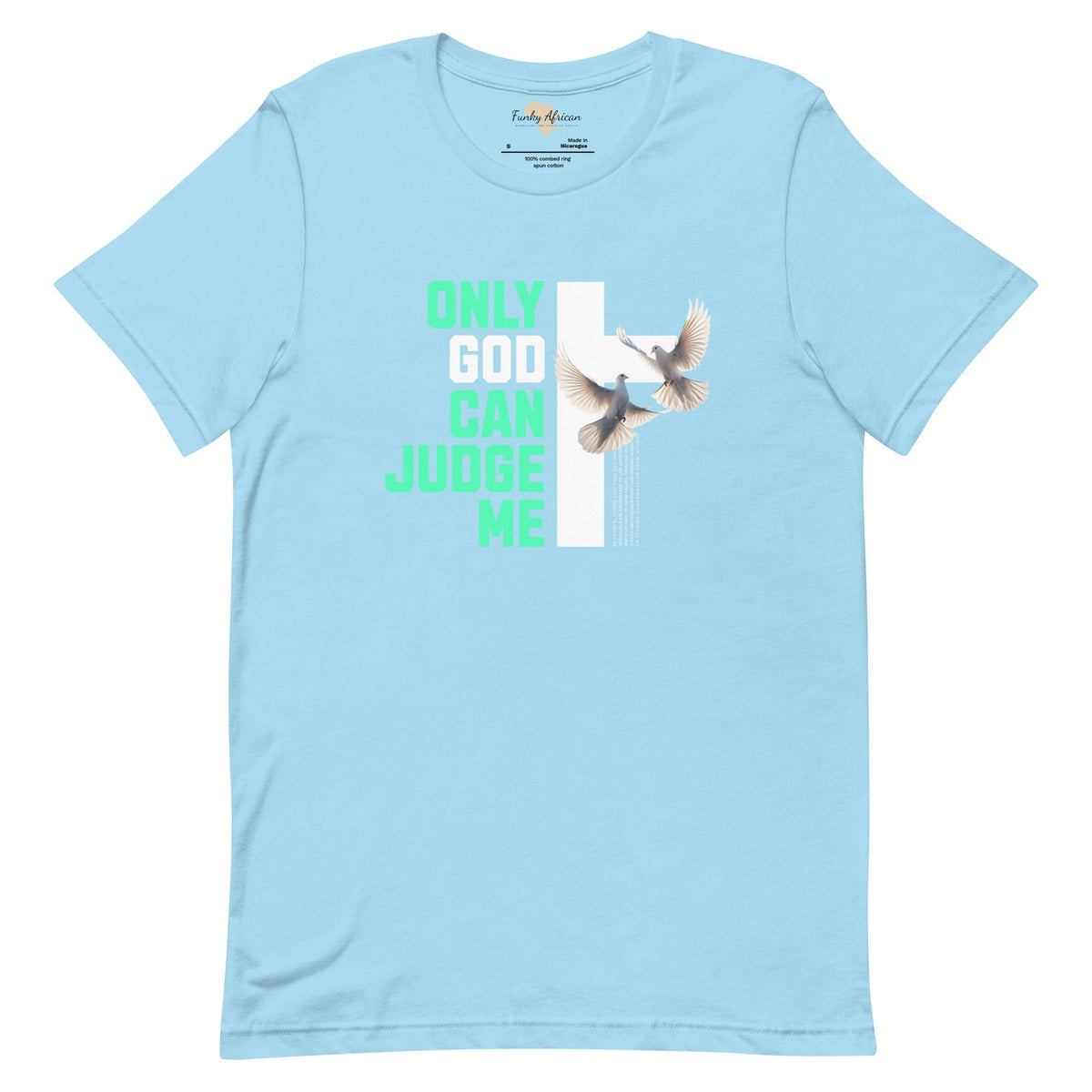 Only God can Judge me unisex tee Funky African