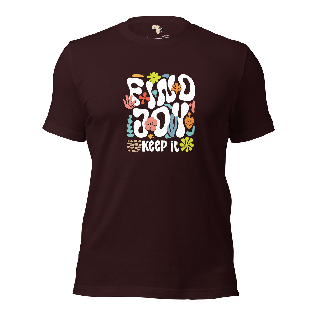 Find Joy and Keep it Unisex t-shirt Funky African