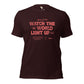 Watch the World Light Up Unisex t-shirt