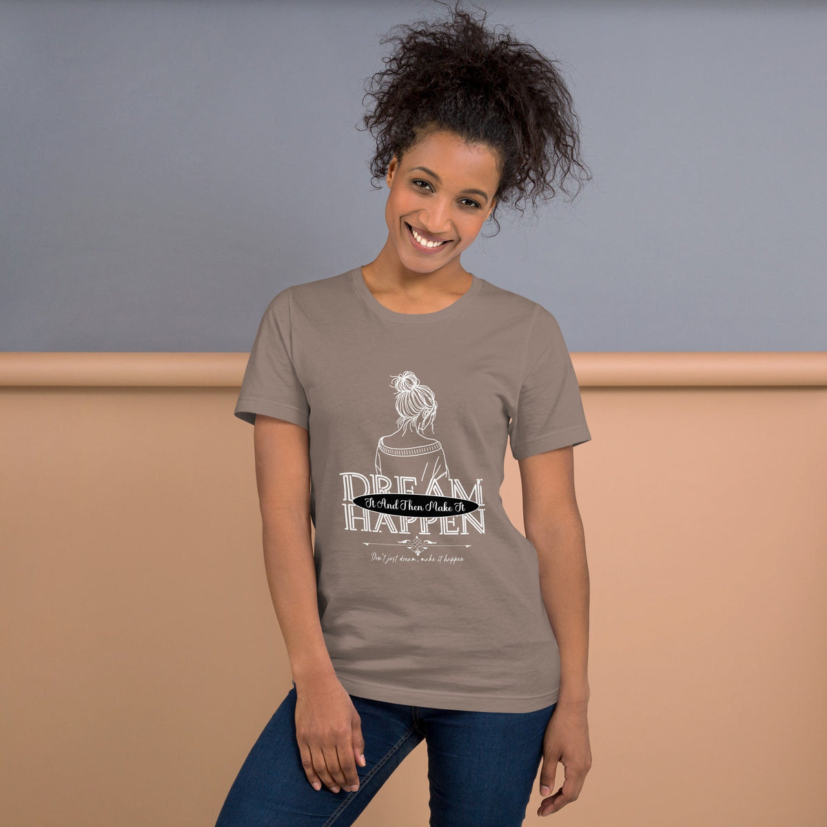 Dream happen unisex tee Funky African
