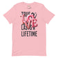 True love last unisex tee