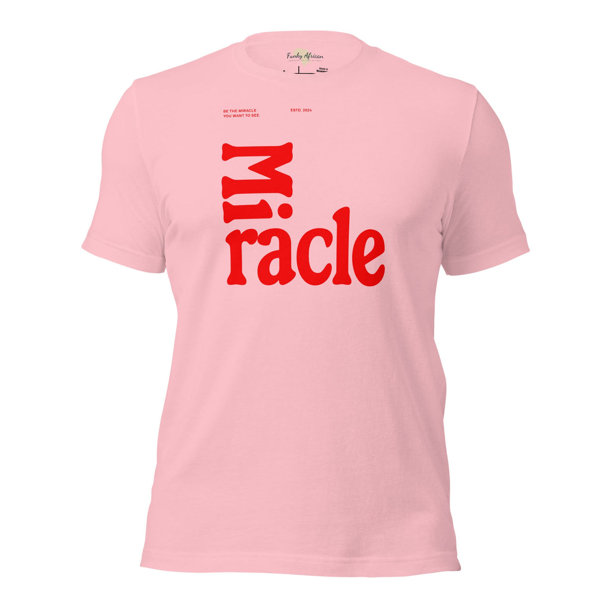Miracle unisex tee Funky African