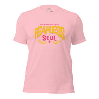 Fearless Soul Unisex t-shirt
