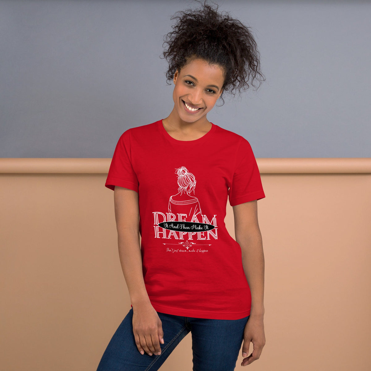 Dream happen unisex tee Funky African