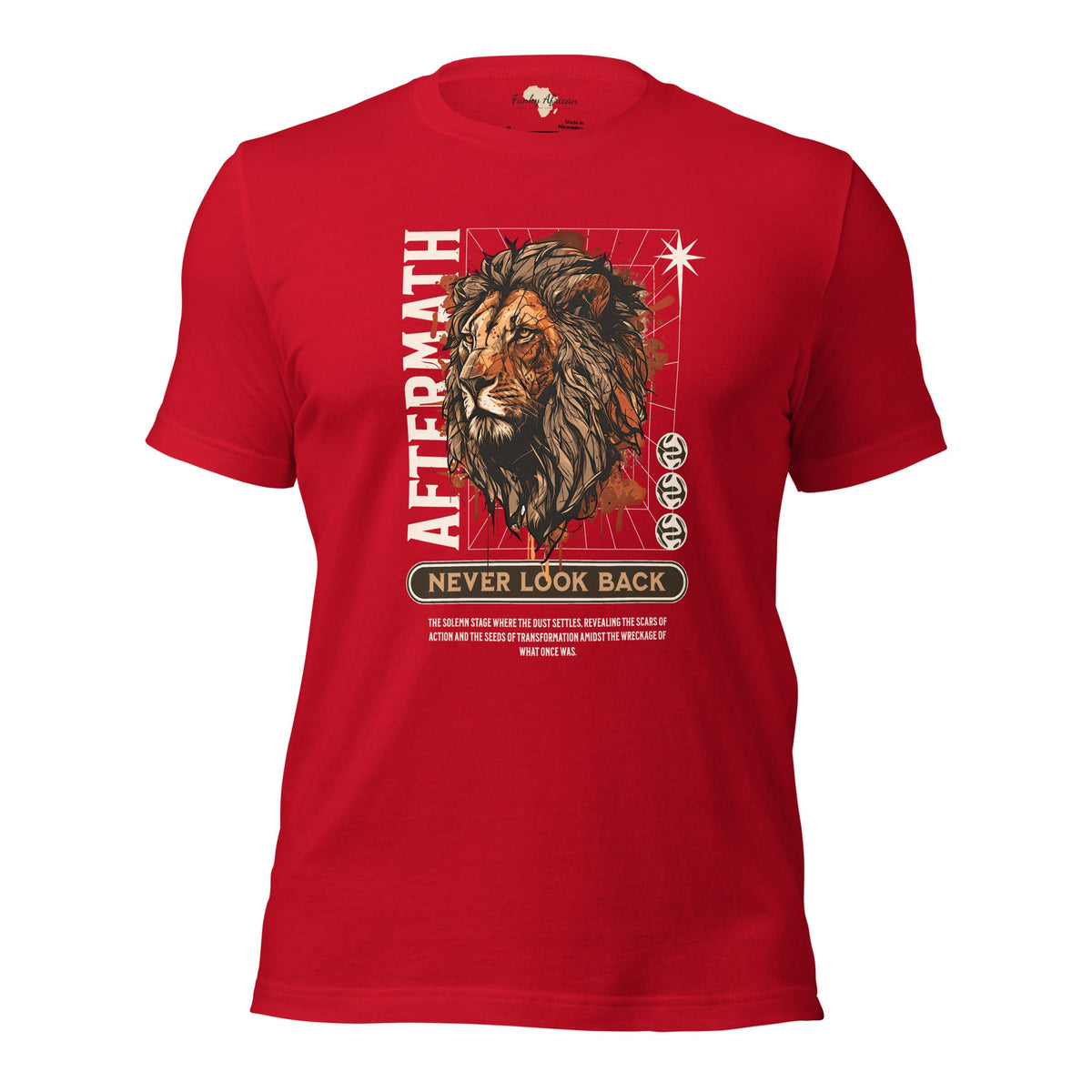 Never Look Back Unisex t-shirt Funky African