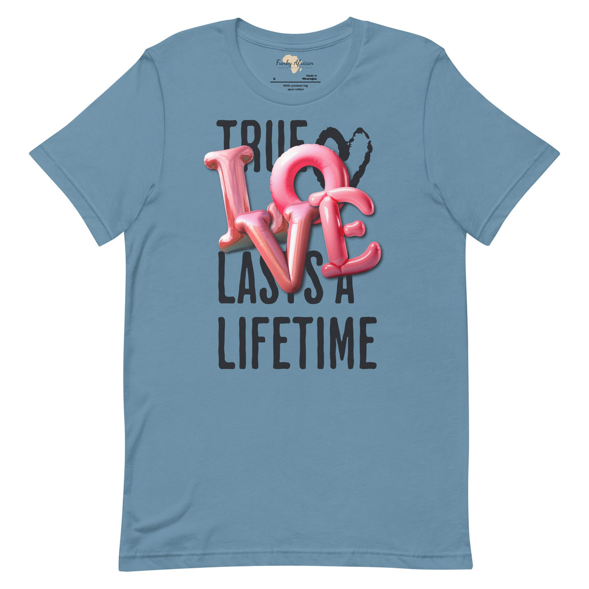 True love last unisex tee Funky African