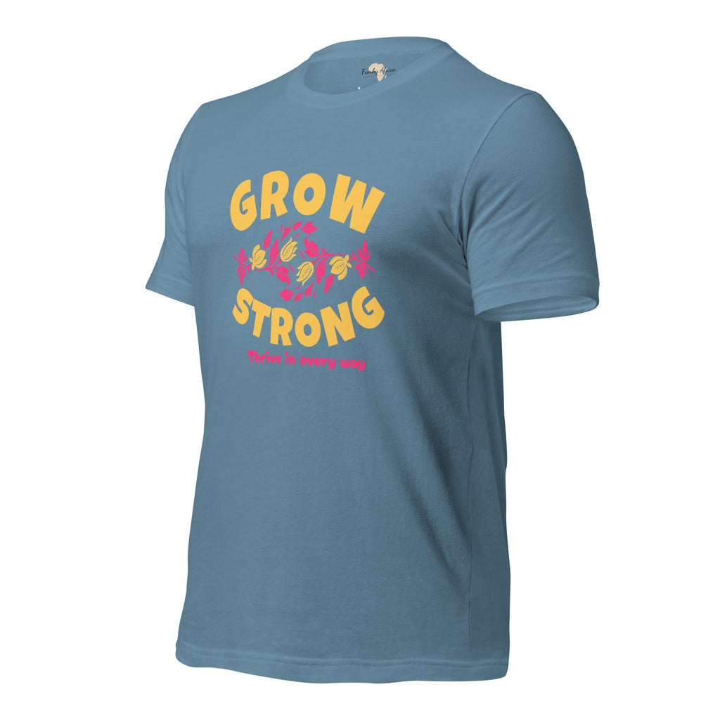 Grow Strong Unisex t-shirt Funky African