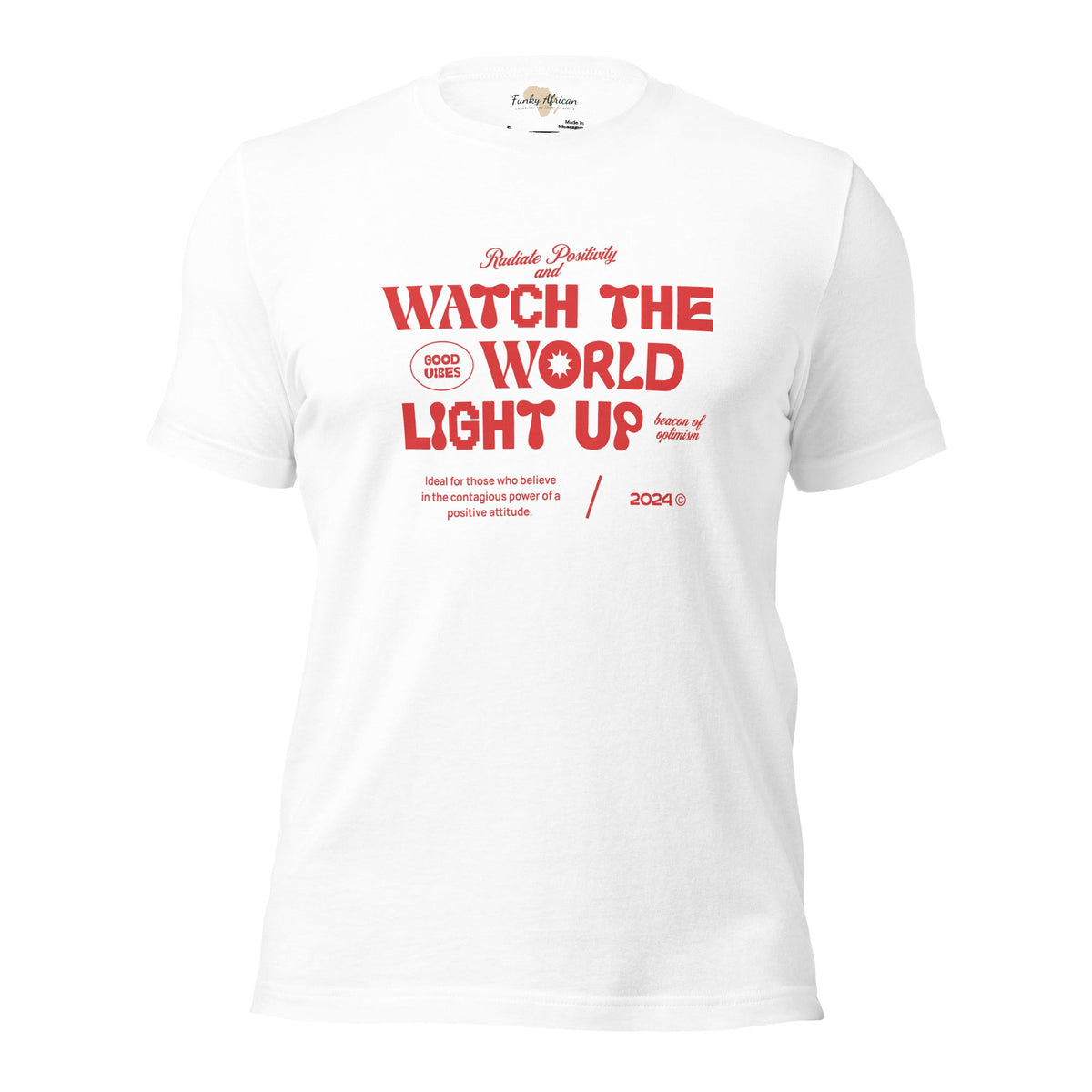 Watch the World Light Up Unisex t-shirt Funky African