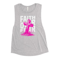 Faith Over Fear Ladies’ Muscle Tank