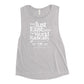 Just don't exist Ladies’ Muscle Tank
