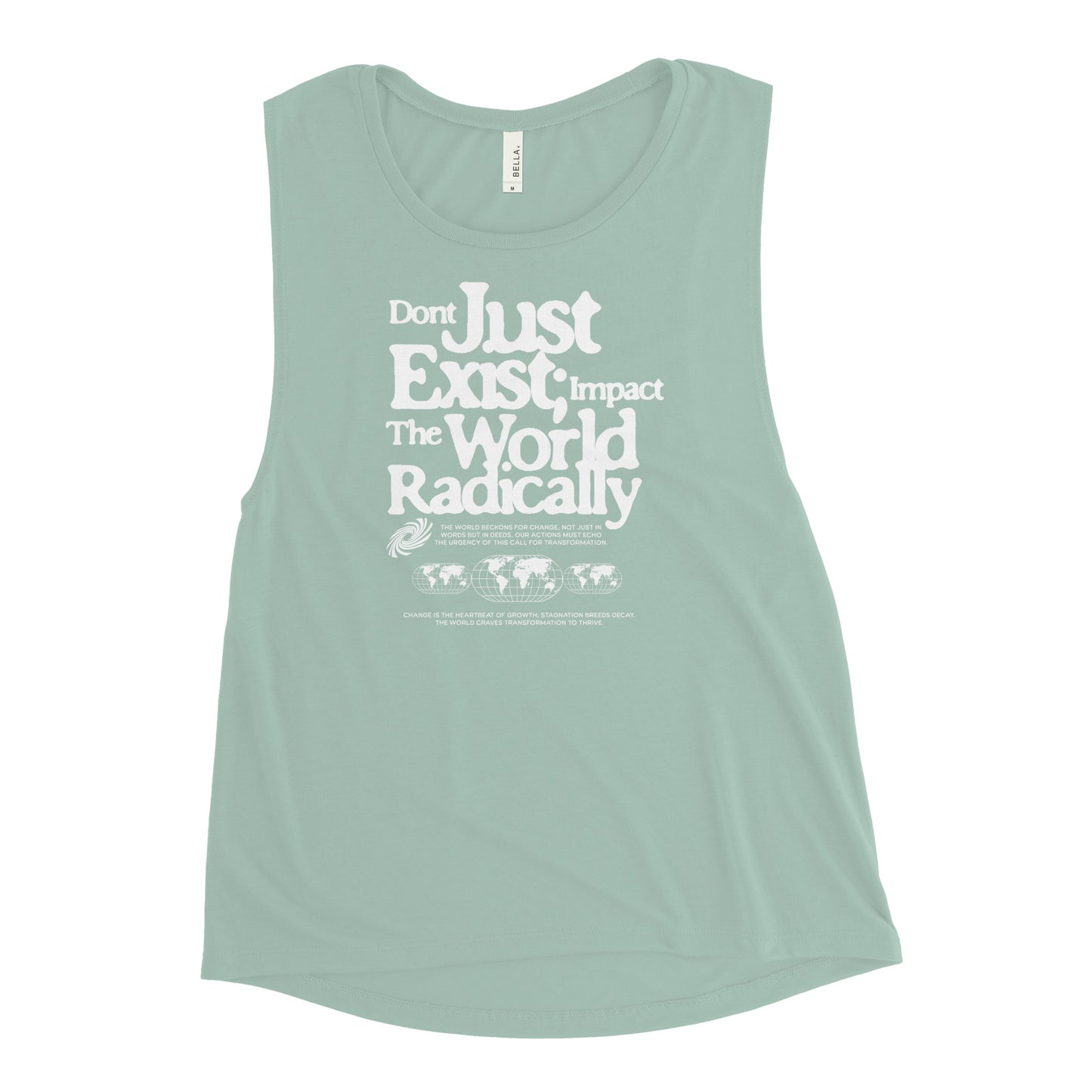 Just don't exist Ladies’ Muscle Tank
