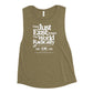 Just don't exist Ladies’ Muscle Tank
