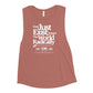 Just don't exist Ladies’ Muscle Tank