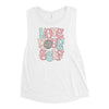 Love yourself Ladies’ Muscle Tank