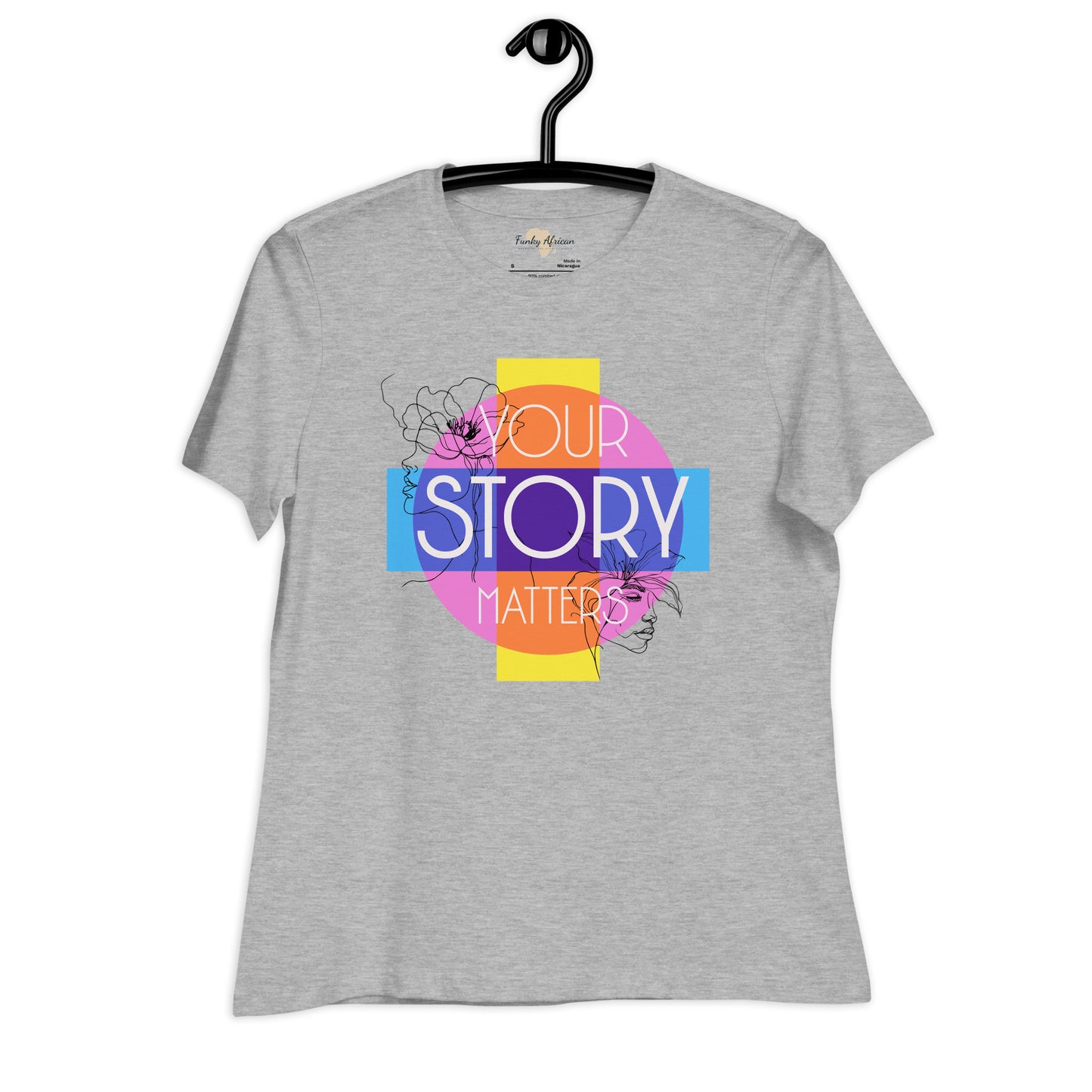 Your Story Matters Women's Relaxed T-Shirt