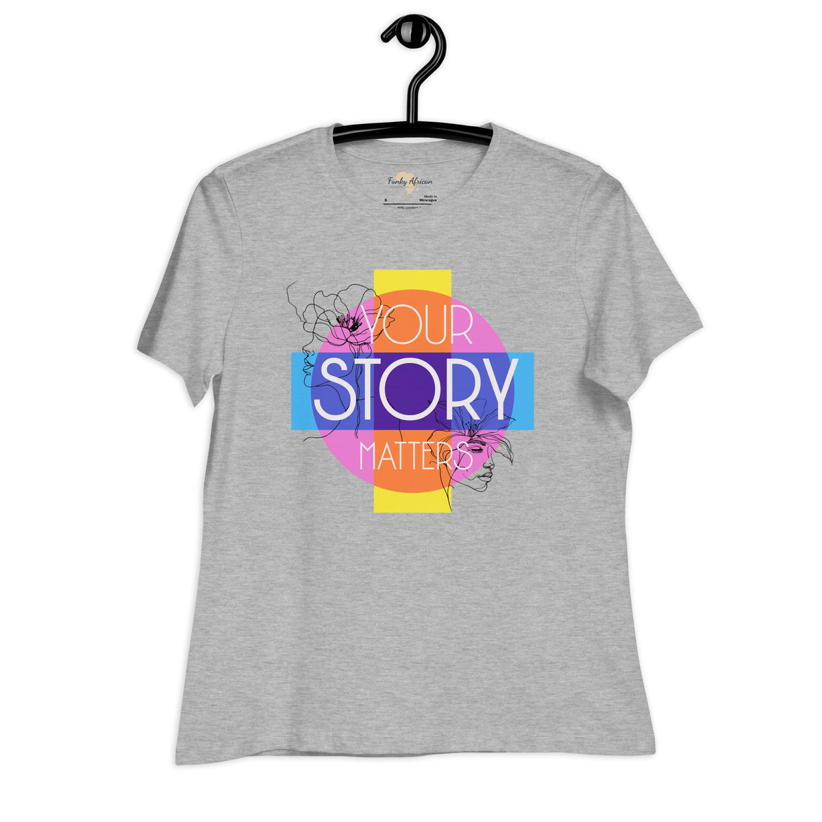 Your Story Matters Women's Relaxed T-Shirt Funky African