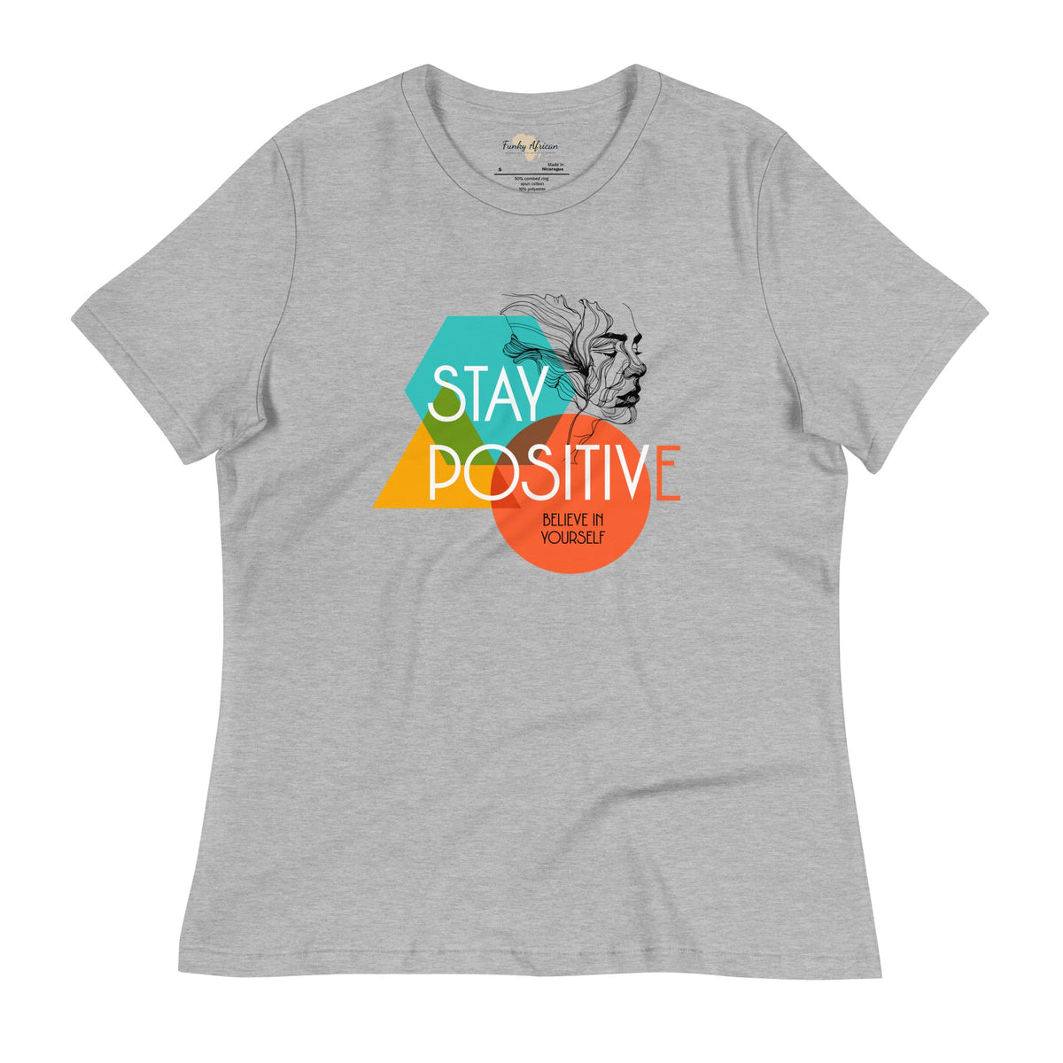 Stay Positive Women's Relaxed T-Shirt Funky African