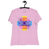 Your Story Matters Women's Relaxed T-Shirt