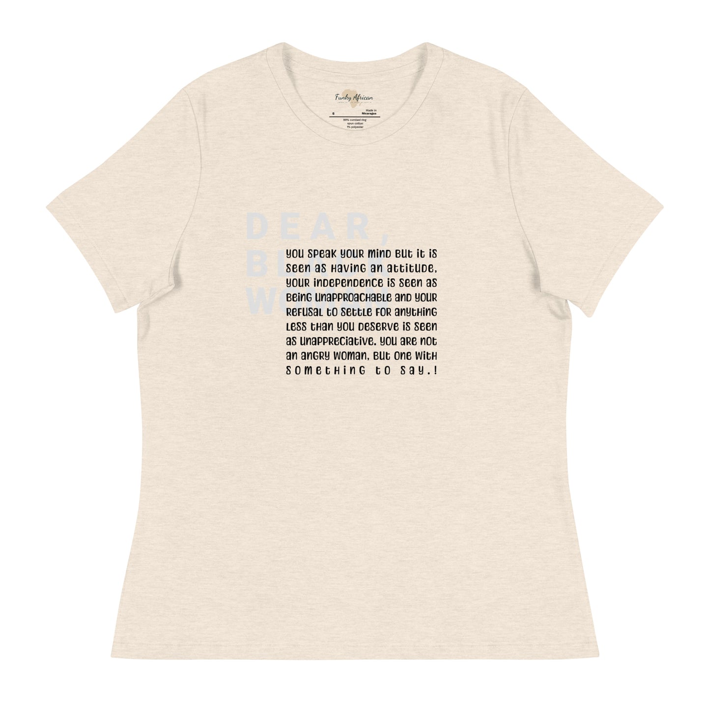 Dear black women's relaxed tee - you speak your mind