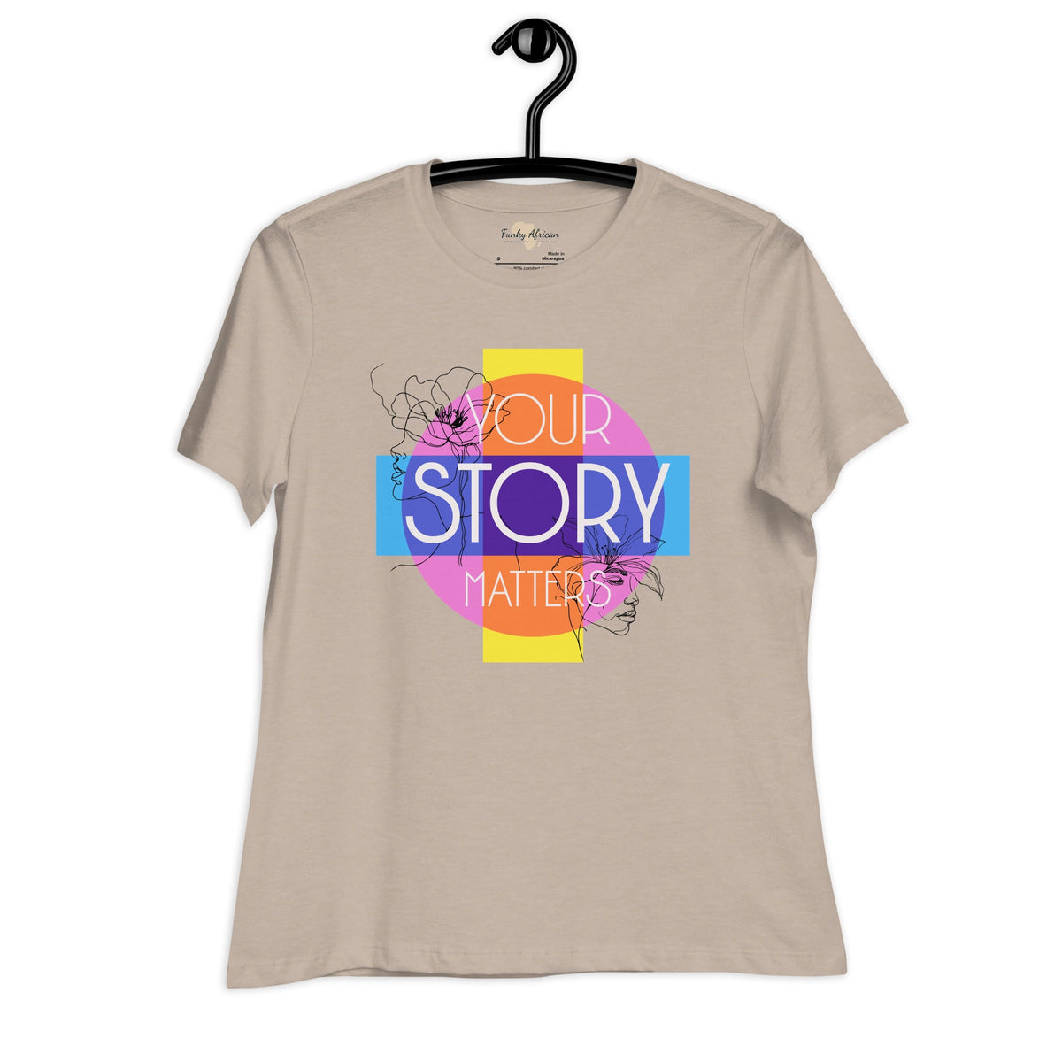 Your Story Matters Women's Relaxed T-Shirt Funky African
