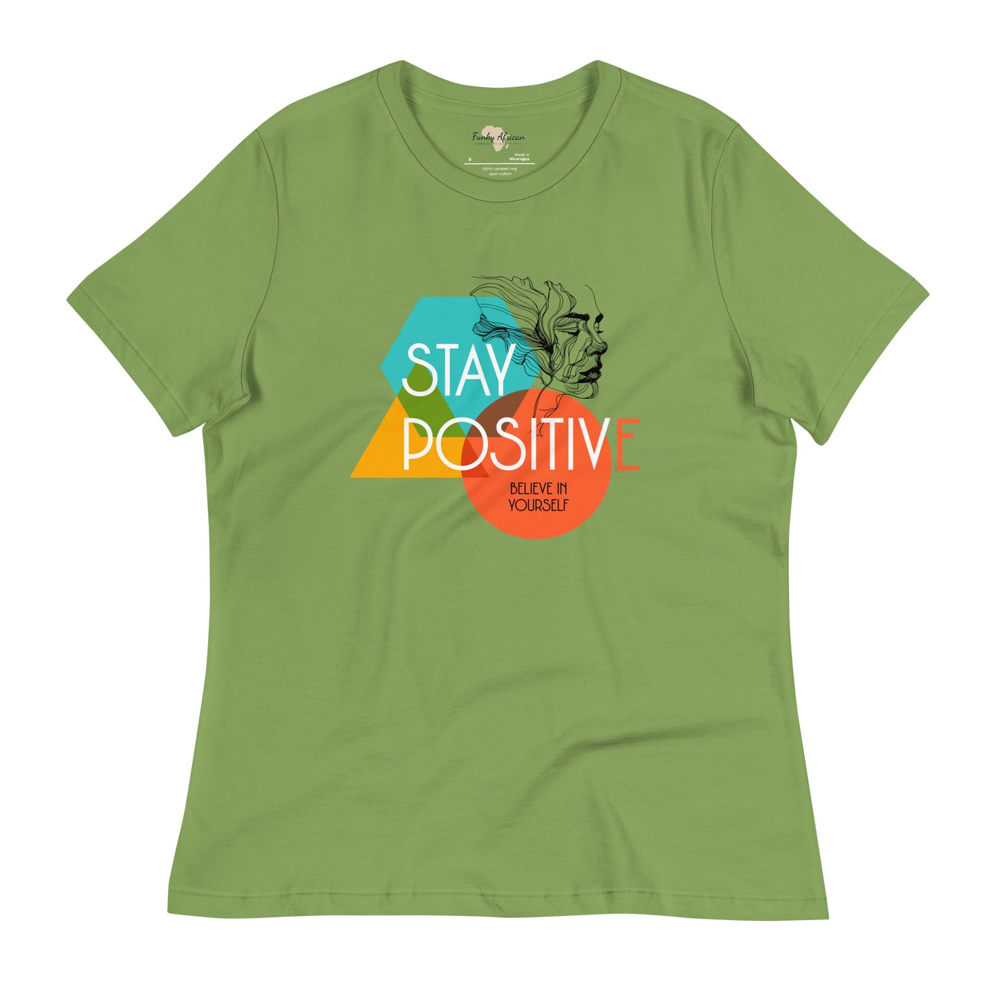 Stay Positive Women's Relaxed T-Shirt