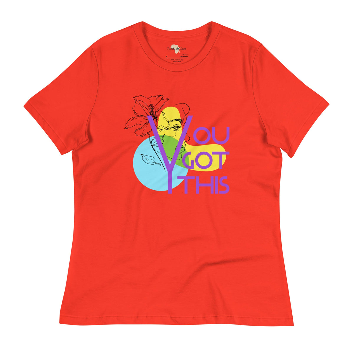 You got this Women's Relaxed T-Shirt Funky African