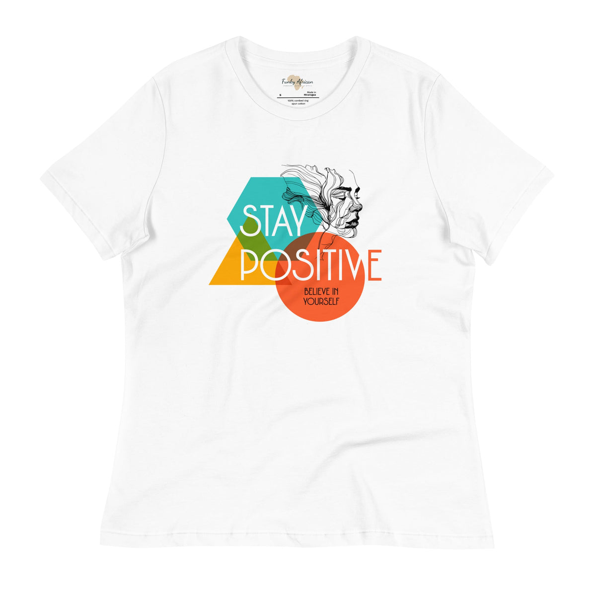 Stay Positive Women's Relaxed T-Shirt Funky African